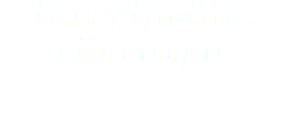 inscripción
sin cargo
